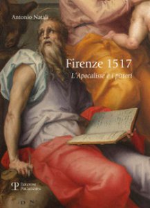 Copertina di 'Firenze 1517. L'apocalisse e i pittori'