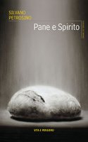 Pane e spirito - Silvano Petrosino