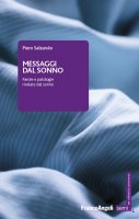 Messaggi dal sonno - Piero Salzarulo