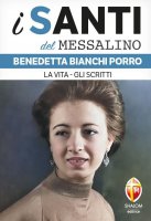 Benedetta Bianchi Porro. La vita, gli scritti - Andrea Vena