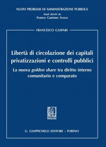 Copertina di 'Liberta' di circolazione dei capitali, privatizzazioni e controlli pubblici'
