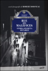 Copertina di 'Rue des Malfices. Storia segreta di Parigi'