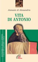 Vita di Antonio - Atanasio (sant')