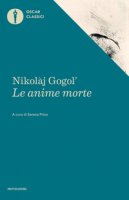 Le anime morte - Gogol' Nikolaj