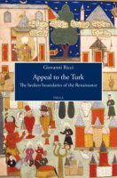 Appeal to the Turk. The broken boundaries of the Renaissance - Ricci Giovanni