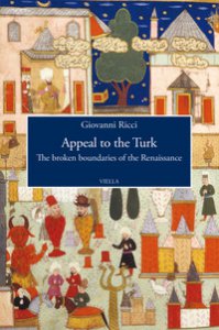 Copertina di 'Appeal to the Turk. The broken boundaries of the Renaissance'