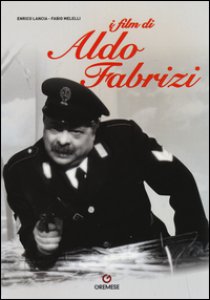 Copertina di 'I film di Aldo Fabrizi'