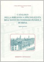 Catalogo specializzato dell'Istituto Tommaso Pendola, Siena. 1 aggiornamento