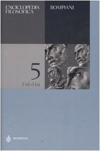 Copertina di 'Enciclopedia filosofica   [volume 5] Fid-Hat'