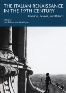 Copertina di 'The italian renaissance in the 19th century. Revision, revival, and return'