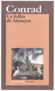 Copertina di 'La follia di Almayer. Storia di un fiume orientale'