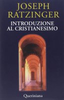 Introduzione al cristianesimo - Benedetto XVI (Joseph Ratzinger)