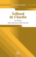 Teilhard de Chardin - Antonio Galati