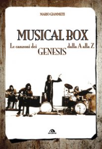 Copertina di 'Musical box. Le canzoni dei Genesis dalla A alla Z'