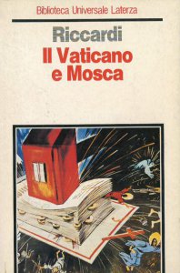 Copertina di 'Il Vaticano e Mosca. 1940-1990'