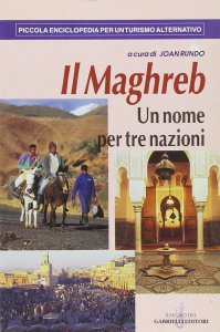 Copertina di 'Il Maghreb. Un nome per tre nazioni'