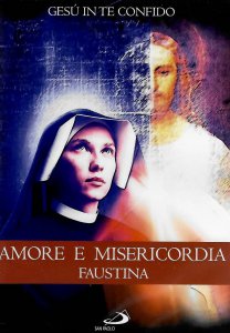 Copertina di 'Amore e Misericordia Faustina'