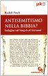 Antisemitismo nella Bibbia? Indagine sul Vangelo di Giovanni - Rudolf Pesch