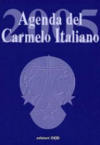 Copertina di 'Agenda del Carmelo italiano 2005'