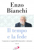 Il Tempo e la fede - Enzo Bianchi