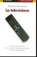 La televisione - Enrico Menduni