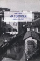 Via Cortirola - Di Maria Omar