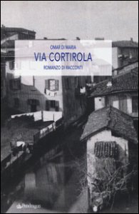 Copertina di 'Via Cortirola'