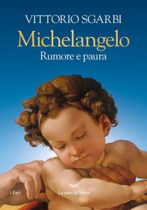 Copertina di 'Michelangelo. Rumore e paura'
