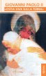 Giovanni Paolo II: "Ostia viva sulla terra"