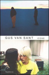 Copertina di 'Gus Van Sant. Icone. Ediz. illustrata'