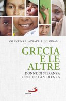 Grecia e le altre - Luigi Ginami , Valentina Alazraki