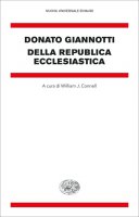 Della Republica Ecclesiastica - Donato Giannotti