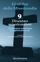 Giubileo della Misericordia 9 - Chino Biscontin , Roberto Laurita