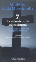 Giubileo della Misericordia 7. - Chino Biscontin , Roberto Laurita