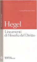 Lineamenti di filosofia del diritto. Diritto naturale e scienza dello stato. Testo tedesco a fronte - Hegel Friedrich