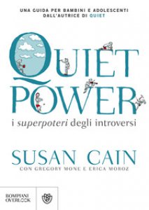 Copertina di 'Quiet power. I superpoteri degli introversi'