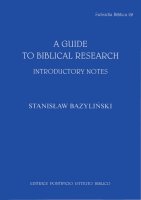 A guide to biblical research - Stanislaw Bazylinski