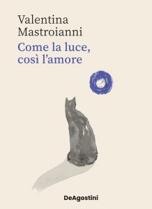 Copertina di 'Come la luce, cos� l'amore'