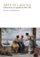 Arte in laguna - Luisa Turchi, Cecilia Pasotto Dolcetti