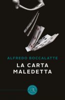 La carta maledetta - Boccalatte Alfredo