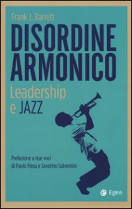 Copertina di 'Disordine armonico. Leadership e jazz'