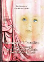 Immagini di paradiso - Lucia Amour, Umberto Gamba