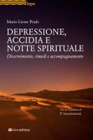Depressione, accidia e notte spirituale - Marie-Liesse Pouls