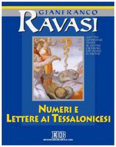 Copertina di 'Numeri e Lettere ai tessalonicesi Ciclo di conferenze tenute al Centro culturale S. Fedele di Milano'