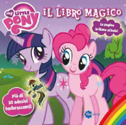 Copertina di 'My Little Pony il libro magico'