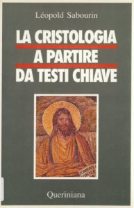 Copertina di 'La cristologia a partire da testi chiave'