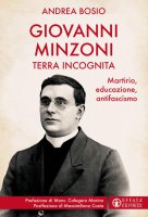Giovanni Minzoni terra incognita - Andrea Bosio