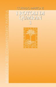 Copertina di 'I rotoli di Qumran. Vol. 1/1: Gli scritti'