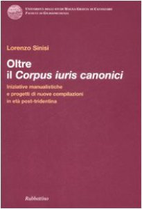 Copertina di 'Oltre il corpus iuris canonici'