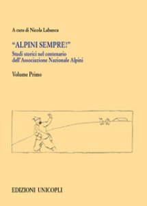Copertina di 'Studi storici nel centenario dell'Associazione Nazionale Alpini'